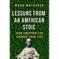 Lessons from an American Stoic: How Emerson Can Change Your Life - Hardcover