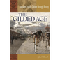 The Gilded Age - Hardcover