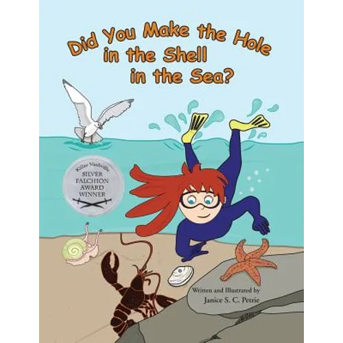 Did You Make the Hole in the Shell in the Sea? - Paperback