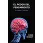 El poder del pensamiento: Su dominio y cultura - Hardcover