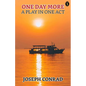 One Day More: A Play In One Act - Paperback