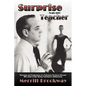 Surprise Was My Teacher: Memories and Confessions of a Television Producer/Director Who Came of Age During Television's Adolescence - Paperback
