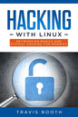 Hacking With Linux: Networking Basics and Ethical Hacking for Newbies - Paperback