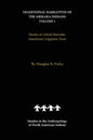 Traditional Narratives of the Arikara Indians (Interlinear Translations) Volume 1: Stories of Alfred Morsette - Hardcover