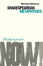 Shakespearean Metaphysics - Paperback