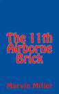 The 11th Airborne Brick - Paperback