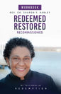 Redeemed Restored Recommissioned My Testimony of Redemption Workbook - Paperback