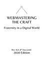 Webmastering the Craft: Fraternity in a Digital World - Paperback