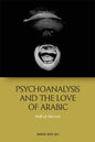 Psychoanalysis and the Love of Arabic: Hall of Mirrors - Paperback