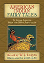 American Indian Fairy Tales: To Young America from the Oldest Americans - Paperback