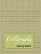 Calligraphy Handwriting Workbook: Practice Paper Slanted Grid - Green - Paperback