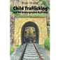 Child Trafficking and the Underground Railroad - Paperback