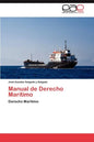 Manual de Derecho Maritimo - Paperback