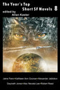 The Year's Top Short SF Novels 8 - Paperback
