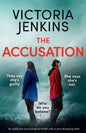 The Accusation: An addictive psychological thriller with a jaw-dropping twist - Paperback