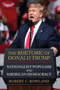 The Rhetoric of Donald Trump: Nationalist Populism and American Democracy - Hardcover