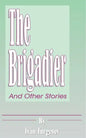 The Brigadier: And Other Stories - Paperback