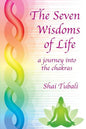 The Seven Wisdoms of Life - Paperback