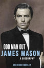 Odd Man Out: James Mason - A Biography - Paperback