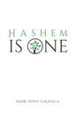 HaShem Is One: Ginat Egoz - Paperback