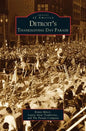 Detroit's Thanksgiving Day Parade - Hardcover