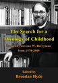 The Search for a Theology of Childhood: Essays by Jerome W. Berryman from 1978-2009 - Paperback