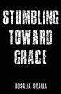 Stumbling Toward Grace - Paperback