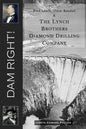 Dam Right!: Fred Lynch, Oscar Kendall & The Lynch Brothers Diamond Drilling Company - Paperback
