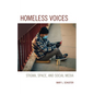 Homeless Voices: Stigma, Space, and Social Media - Paperback