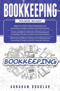 Bookkeeping: 3 in 1 - Beginners Guide + Simple Methods + Advanced and Effective Methods of Bookkeeping and Accounting Principles - Paperback