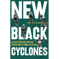 New Black Cyclones: Racism, Representation and Revolutions of Power in Cycling - Hardcover