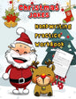 Christmas Jokes Handwriting Practice Workbook: A Humorous Word Tracing Workbook With 55 Jokes To Practice writing For Kids In Kindergarten First Grade - Paperback
