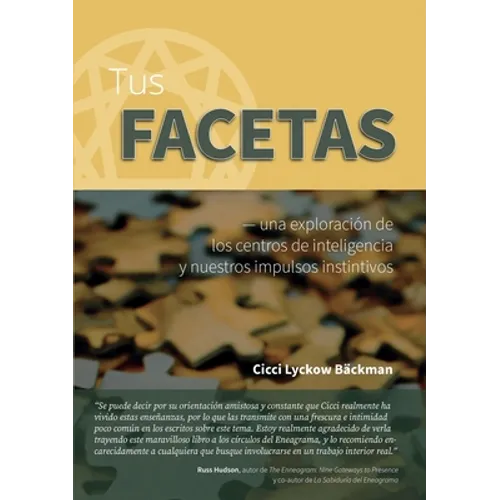 Tus facetas: - una exploración de los centros de inteligencia y nuestros impulsos instintivos - Paperback