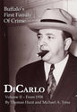DiCarlo: Buffalo's First Family of Crime - Vol. II - Hardcover