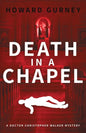 Death in a Chapel: A Dr Christopher Walker Mystery Book 2 - Paperback