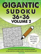 Gigantic Sudoku 36x36 Volume 2: 100 of the very best giant sudoku puzzles - Paperback
