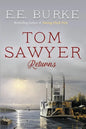 Tom Sawyer Returns: The New Adventures - Paperback