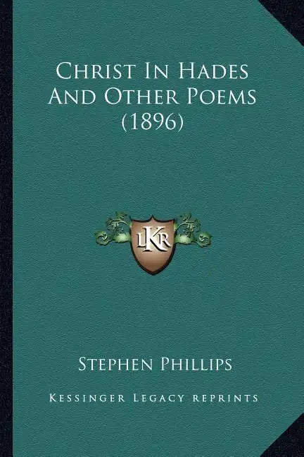 Christ in Hades and Other Poems (1896) - Paperback