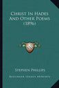 Christ in Hades and Other Poems (1896) - Paperback