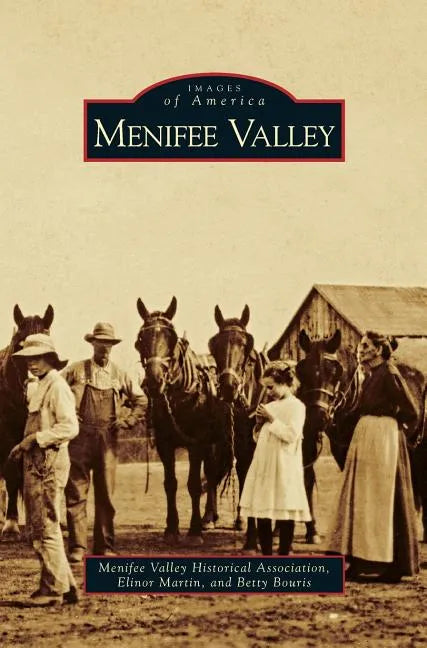 Menifee Valley - Hardcover