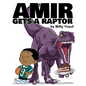 Amir Gets a Raptor - Paperback