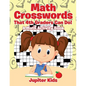 Math Crosswords That 4th Graders Can Do! A Math Activity Book - Paperback