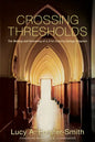 Crossing Thresholds: The Making and Remaking of a 21st-Century College Chaplain - Paperback