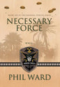 Necessary Force - Hardcover