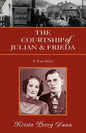 The Courtship of Julian and Frieda - Paperback