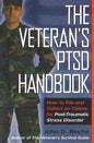The Veteran's Ptsd Handbook: How to File and Collect on Claims for Post-Traumatic Stress Disorder - Paperback