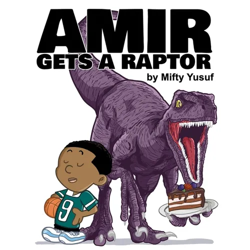 Amir Gets a Raptor - Paperback