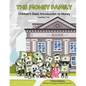 The Money Family: Children's Basic Introduction to Money - Paperback