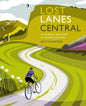 Lost Lanes Central England: 36 Glorious Bike Rides in Central England - Paperback