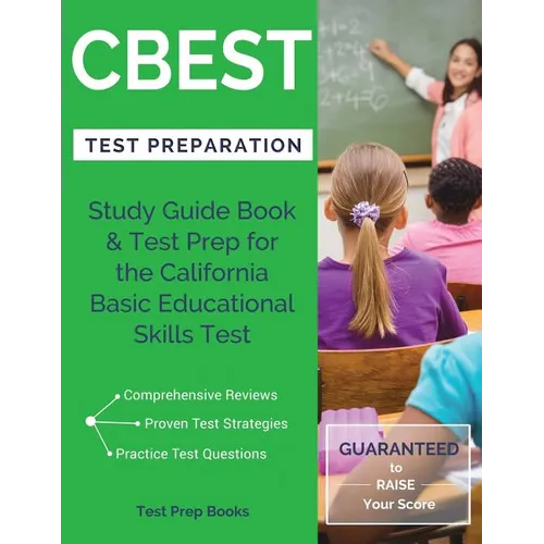 CBEST Test Preparation: Study Guide Book & Test Prep for the California Basic Educational Skills Test - Paperback